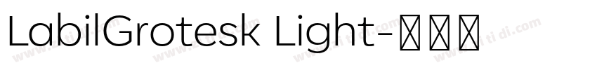 LabilGrotesk Light字体转换